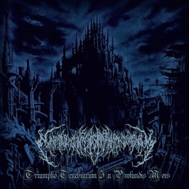 Eximperituserqethhzebibšiptugakkathšulweliarzaxulu : Triumpho Tenebrarum in Profundis Mors